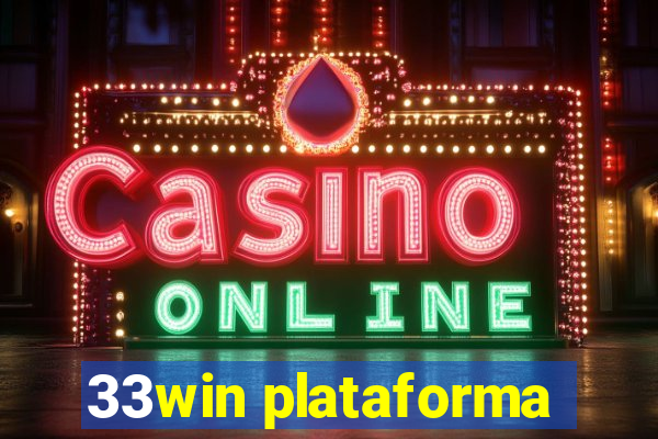 33win plataforma